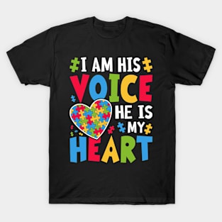 I Am His Voice He Is My Heart Autism Awareness T-Shirt